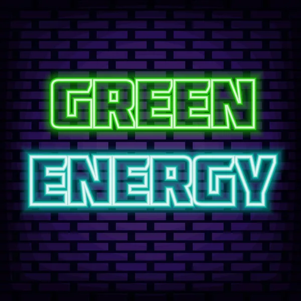 Grüne Energie Neon Schilder Auf Backsteinmauer Hintergrund Lichtkunst Heller Farbiger — Stockvektor