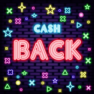 Neon tarzı Cash Back Rozeti. Renkli neon ışıklarıyla parlıyordu. Neon levha duyurusu. Parlak renkli vektör. Vektör İllüstrasyonu
