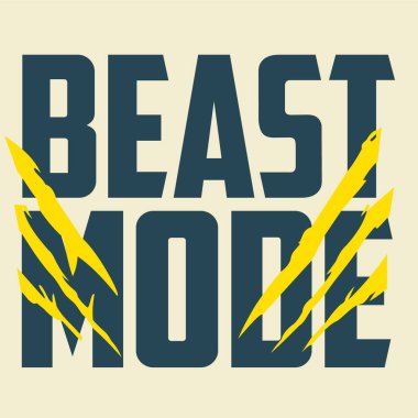 Canavar Modu. Yükselmeye karar verip asla vazgeçmek istemeyenler için ilham verici bir söz.