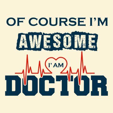 Dünyanın en iyi Doktor amblemi. Kalp Frekansı grafik vektör çizimi, yazım hatası. Tabii ki kartpostallar ve tişörtler için harika bir doktor grafiğiyim.