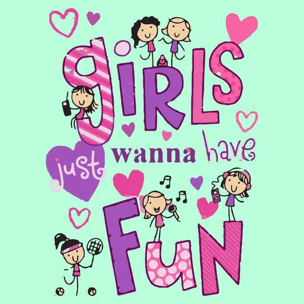 Girls Just Wanna Have Fun Artwork Illustration Print Shirt Card — Stock Vector