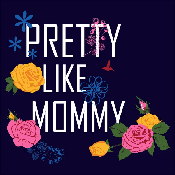 Ziemlich Wie Mama Mit Blume Vektorgrafik Illustration Für Shirt Print — Stockvektor
