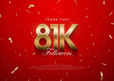 Takipçilerimize teşekkür ederiz. 81k özgeçmişi, hayranlar için afiş..