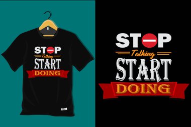 Konuşmayı bırak Tişört Tasarımı Yapmaya Başla