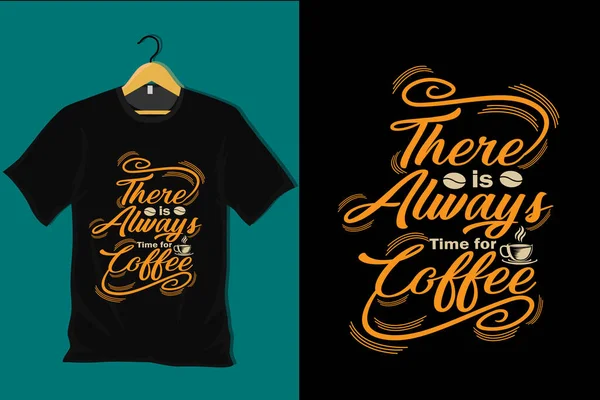 Always Time Coffee Shirt Design Vector Graphics