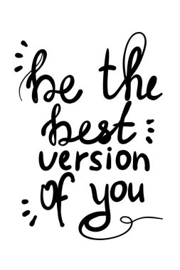 Baskı Tişörtleri ve Kişisel Gelişim Tasarımları İçin Motivasyon Alıntısı Ol