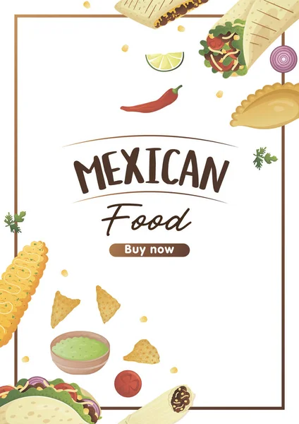 Mexican Food Flyer Tacos Burritos Tamales Quesadilla Empanadas Elotes Nachos — Stock Vector