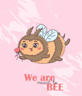 Greeting card Cartoon cute bee in love for Valentine's Day with funny animal themed sayings We are meant to BEE