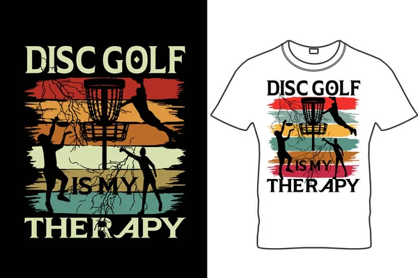 Disc Golf Therapy Shirt Design Funny Disc Golf Shirt Design - Stok Vektor