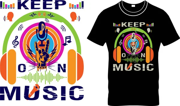 Keep Music Music Shirt Design Musician Shirts Music Slogan Shirt — Stock Vector