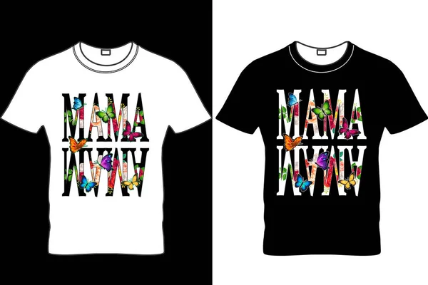 Dia Das Mães Shirt Mama Sublimação Design —  Vetores de Stock