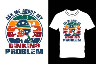 Bana Dinking Problemimi Sor - 4 Pickleball Vintage Vinge Tişört Tasarımı, Komik Pickleball Gömleği, Mens Pickleball Efsanesi Tişörtü, Komik Alaycı Turşu Topu Aşıkları Erkekler İçin Raket Tişörtü