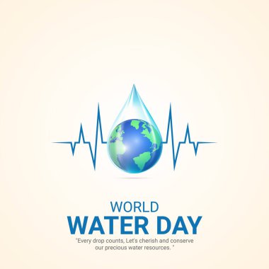 Dünya su günü. Water Day yaratıcı reklamlar tasarımı 22 Mart sosyal medya afişi, vektör, 3D illüstrasyon.