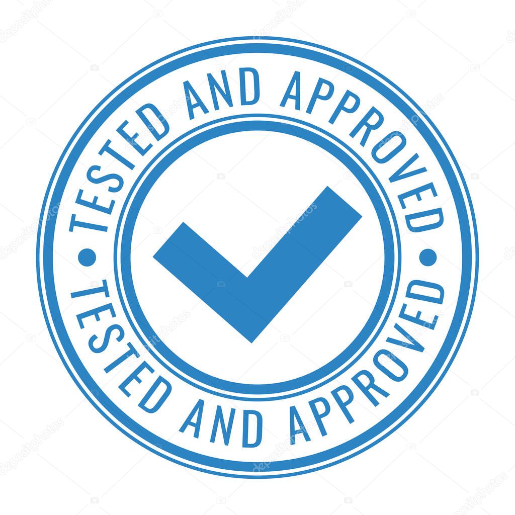 Blue Tested and Approved isolated round stamp, sticker, sign with Tick icon vector illustration