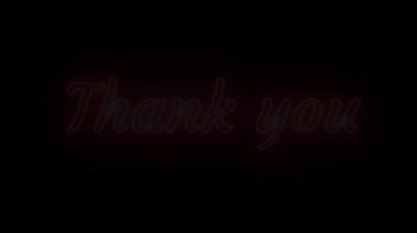 Glowing animated thank you with red neon light on black background.