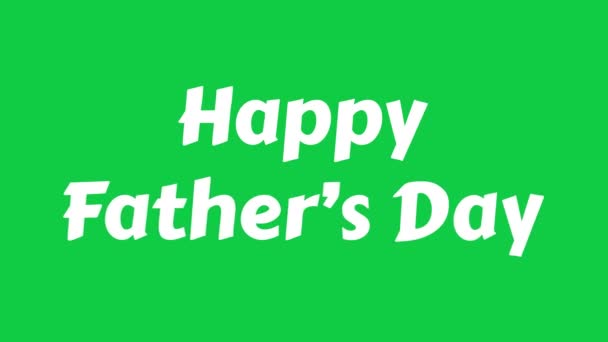 Happy Father Day Animation Smooth Fade Text Effect Green Screen — Vídeo de Stock