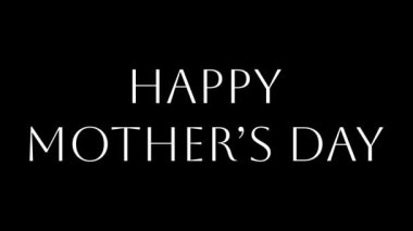 Happy Mother's Day animation with flash text effect in black and white background