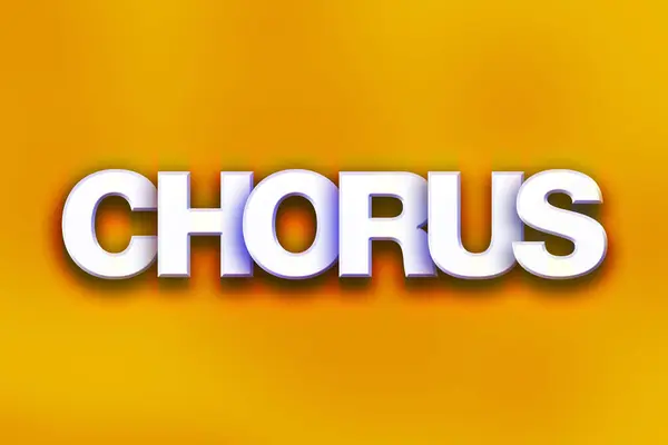 Chorus Concept Πολύχρωμη Εικόνα Τέχνης Του Word — Φωτογραφία Αρχείου