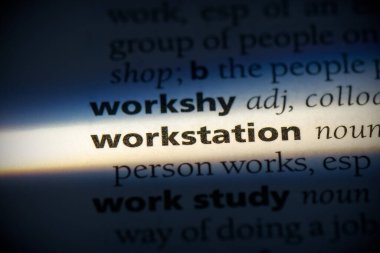 Sözlükte vurgulanmış iş istasyonu kelimesi, görünümü kapat