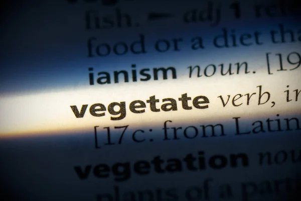 Vegetate Word Highlighted Dictionary Close View — Stock Photo, Image