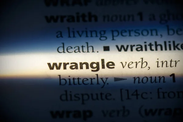 Wrangle Woord Gemarkeerd Woordenboek Close Bekijken — Stockfoto
