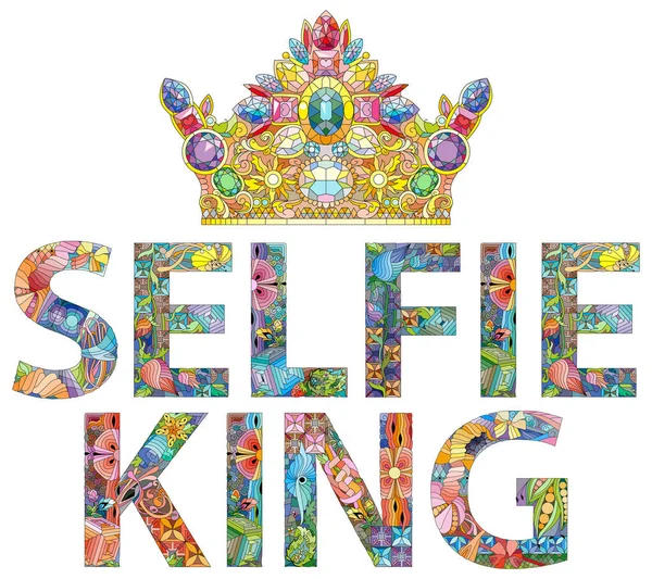 Selfie King Con Corona Cartel Tipográfico Dibujado Mano Texto Manuscrito — Foto de Stock