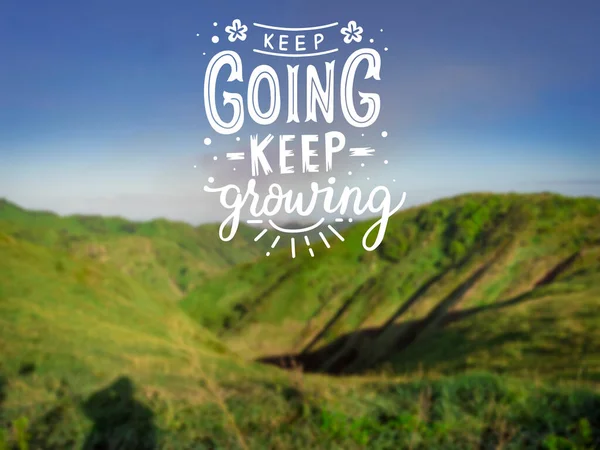 Motivational Phrases Keep Going Keep Growing Image Hill Motivational Messages — Foto Stock