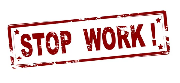 Stop Lavoro Testo Stile Timbro Timbrato Sfondo Bianco — Vettoriale Stock