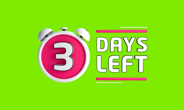 Three days left. Left days countdown banner in 3D. Sales time co