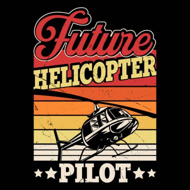 Geleceğin Pilot Helikopteri Komik Retro Pilot Helikopter Tişörtü Tasarımı