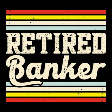 Emekli Banker Komik Kredi Memuru Retro Vintage Banker Tişört Tasarımı 