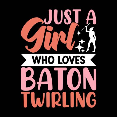 Sadece Baton Twirling 'i seven bir kız komik Twirler Retro Vintage Baton Twirling T-shirt Tasarımı