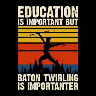 Funny Twirler Retro Vintage Baton Twirling T-shirt Design clipart