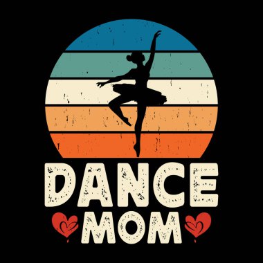 Anneler Günü Komik Dans Hediyesi Eski Balerin Bale Dansı Tişörtü Tasarımı