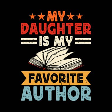 Kızım En Sevdiğim Yazar Komik Kitap Yazarı Retro Vintage Yayınlanmış Kitap Yazarı Tişört Tasarımı