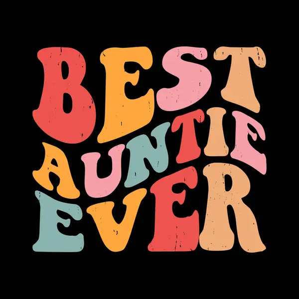 stock vector Best Auntie Ever Funny Nephew Retro Vintage Mom and Aunt T-shirt Design