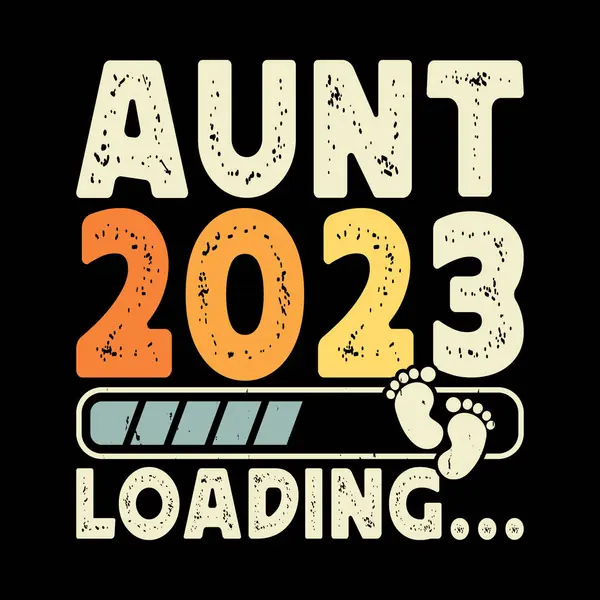 stock vector Aunt 2023 Loading Funny Nephew Retro Vintage Mom and Aunt T-shirt Design 