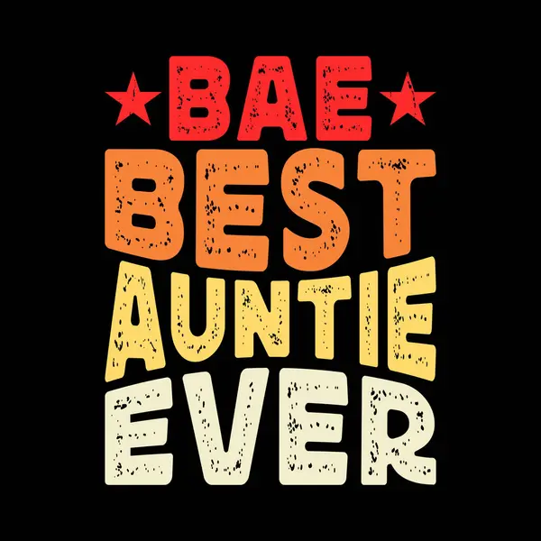 stock vector Best Auntie Ever Funny Nephew Retro Vintage Mom and Aunt T-shirt Design 