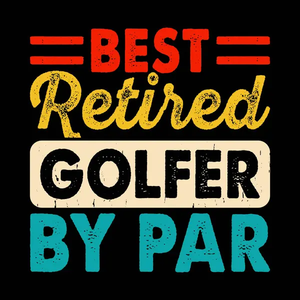 En İyi Emekli Golfçü Par Komik Golf Oyuncuları Golfçü Retro Vintage Golf Tişörtü Tasarımı