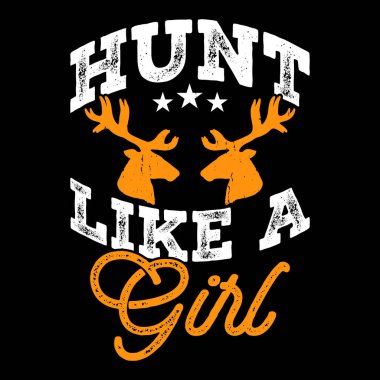 Bir Kız Gibi Avlanmak Komik Avcılar Aşıklar Retro Geyik Avlama Tişörtü Tasarımı 