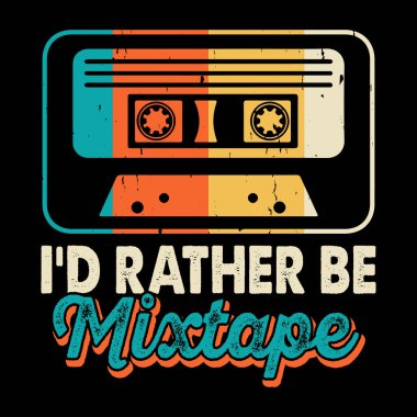Mixtape olmayı tercih ederim Komik Eski Hip Hop Retro Eski Kaset Müzik Karışık Kaset Tişört Tasarımı