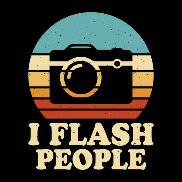 I Flash People Funny Cameraman Fotoğrafçı Retro Vintage Tişört Tasarımı