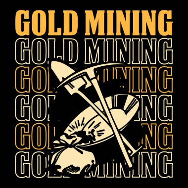 Funny Gold Digging Vintage Gold Panning Retro Vintage T-shirt Design clipart