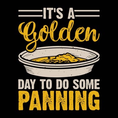 Altın kazma, altın kaplama antika tişört tasarımı yapmak için altın bir gün.