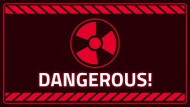 Radyoaktif sembollü parlak kırmızı arkaplan ve 'Tehlikeli' etiketi radyasyona maruz kalma veya toksik madde kaynaklı yüksek riskli ortamı gösterir.