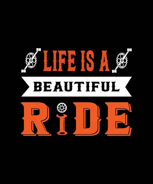 Життя Прекрасна Їзда Мотоциклетна Футболка Велосипедна Сорочка Велосипедна Футболка Вектор — стоковий вектор