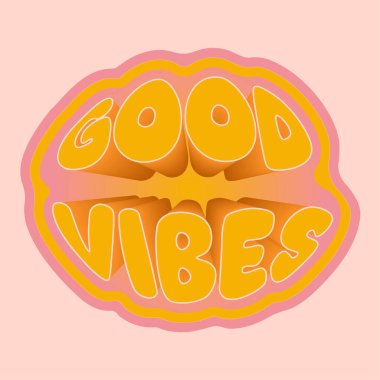 El yazısıyla Good Vibes 'ı oval formda yazmış. Retro tarzı, 70 'lerin modası geçmiş psikedelik tarzı poster