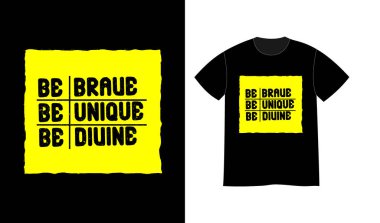 Cesur ol eşsiz ol kutsal ol .Vektör illüstrasyon gömlek, logo, baskı, pul ya da tişört için kavram. Klasik tipografi tasarımı .