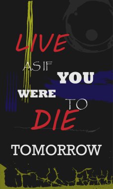 Yarın ölecekmişsiniz gibi bir hayat, tipografi grafik tasarımı, vektör çizimi, tişört, arka plan, web arkaplan, poster ve daha fazlası için..