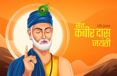 Sant Kabir Das Jayanti, Sant Kabir Das, Hindistan 'ın ünlü 15. yüzyıl şairi ve mistik azizi. Jayanti kutlaması 4 Haziran 'da Hindistan' ın dini bayramı için arka planda.